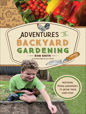cover image of Adventures in Backyard Gardening